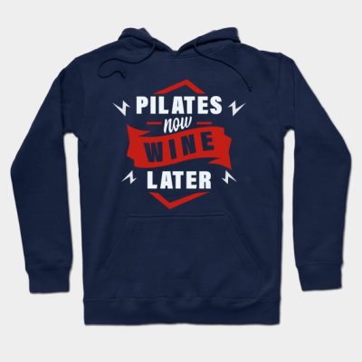 Pilates Now Wine Later Hoodie Official Pilates Gifts Merch