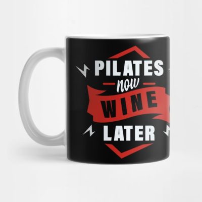 Pilates Now Wine Later Mug Official Pilates Gifts Merch