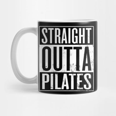 Straight Outta Pilates Mug Official Pilates Gifts Merch