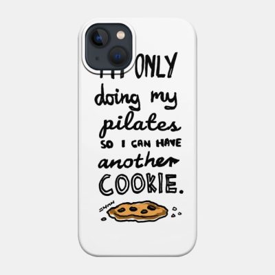 Im Only Doing My Pilates So I Can Have Another Coo Phone Case Official Pilates Gifts Merch