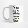 Im Only Doing My Pilates So I Can Have Another Coo Mug Official Pilates Gifts Merch