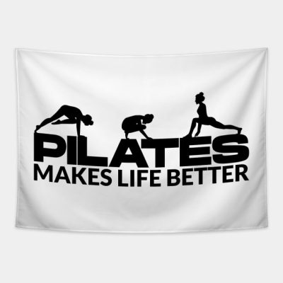 Pilates Makes Life Better Pilates Lover Pilates Qu Tapestry Official Pilates Gifts Merch