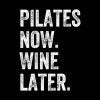 Pilates Now Wine Later Mug Official Pilates Gifts Merch