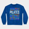 Pilates Words Crewneck Sweatshirt Official Pilates Gifts Merch