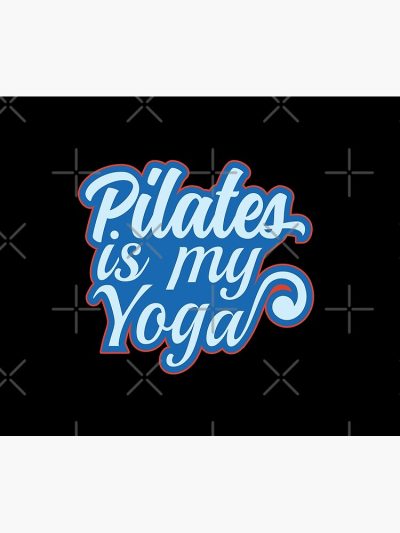 Pilates Is My Yoga Tapestry Official Pilates Gifts Merch