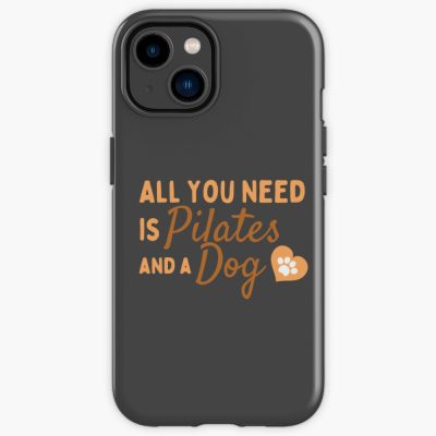 All You Need Is Pilates And A Dog. Iphone Case Official Pilates Gifts Merch