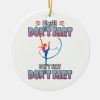 pilates and try not to fart funny saying ceramic ornament r9ec70d9c0b8648fda983749680866973 x7s2y 8byvr 307 - Pilates Gifts