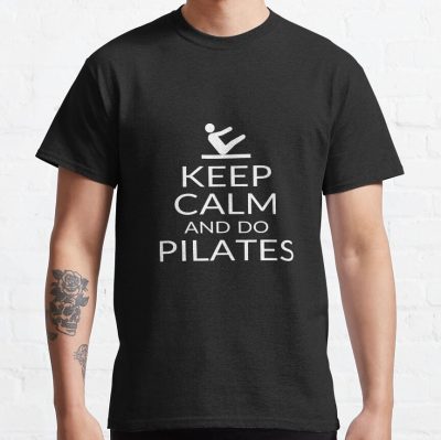 Keep Calm And Do Pilates Instructor Student Gift Accessory T-Shirt Official Pilates Gifts Merch