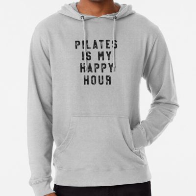 Pilates Is My Happy Hour T-Shirt For Women Funny Simple Hoodie Official Pilates Gifts Merch