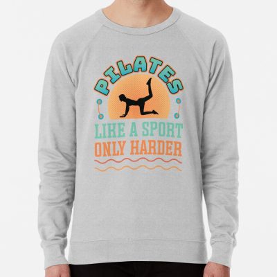 Pilates Like A Sport Funny Sweatshirt Official Pilates Gifts Merch