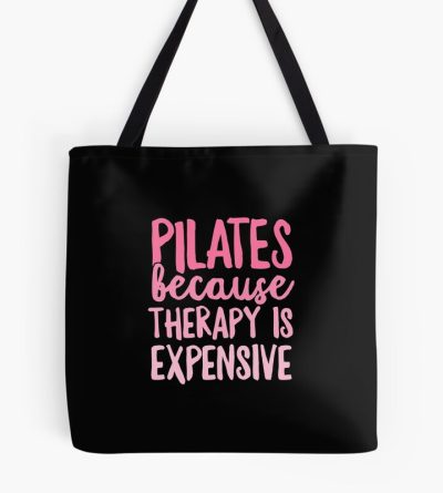 Pilates Because Therapy Is Expensive T-Shirt Fitness Pink Tote Bag Official Pilates Gifts Merch