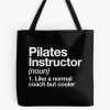 Pilates Instructor Funny Definition Trainer Gift Design Tote Bag Official Pilates Gifts Merch