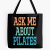 Ask Me About Pilates Tote Bag Official Pilates Gifts Merch