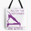 Leave It All On The Reformer Pilates Tote Bag Official Pilates Gifts Merch