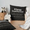 Pilates Instructor Definition Throw Pillow Official Pilates Gifts Merch
