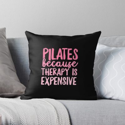 Pilates Because Therapy Is Expensive T-Shirt Fitness Pink Throw Pillow Official Pilates Gifts Merch