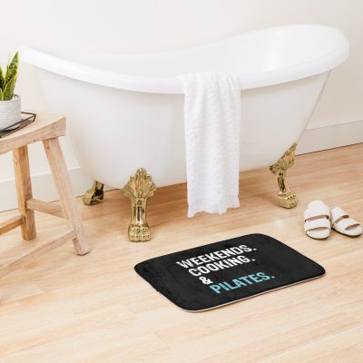 Weekends Cooking And Pilates Lover Cute Gift Bath Mat Official Pilates Gifts Merch