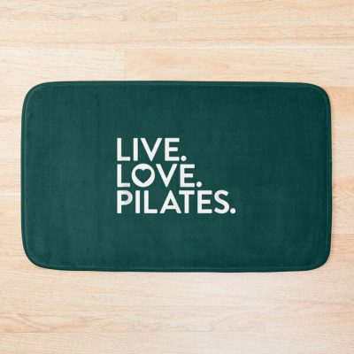 Pilates Sayinglive Love Pilates For Instructors Bath Mat Official Pilates Gifts Merch