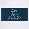 Funny Pilates Workout Gift For Women Cute Live Love Pilates Mouse Pad Official Pilates Gifts Merch